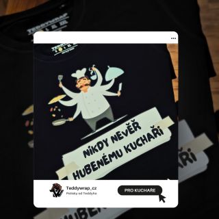 👨‍🍳✨ NIKDY NEVĚŘ HUBENÉMU KUCHAŘI! 🍳😂 Ať už vaříte mistrovské delikatesy nebo jen máte smysl pro humor, tohle tričko je...